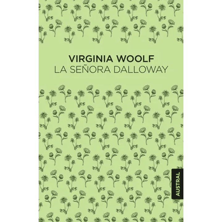 La Señora Dalloway - Woolf, Virginia 1