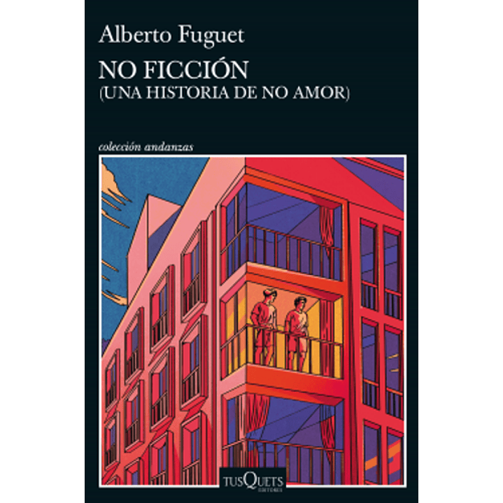 No Ficcion - Fuguet, Alberto 1