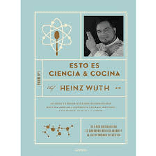 Esto Es Ciencia Y Cocina - Wuth, Heinz