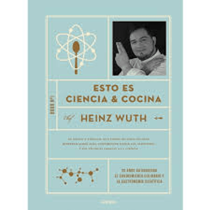 Esto Es Ciencia Y Cocina - Wuth, Heinz 1