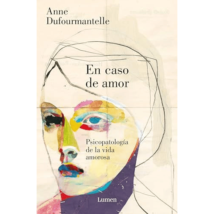 En Caso De Amor - Dufourmantelle, Anne 1