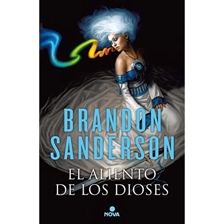 El Aliento De Los Dioses - Sanderson, Brandon 1