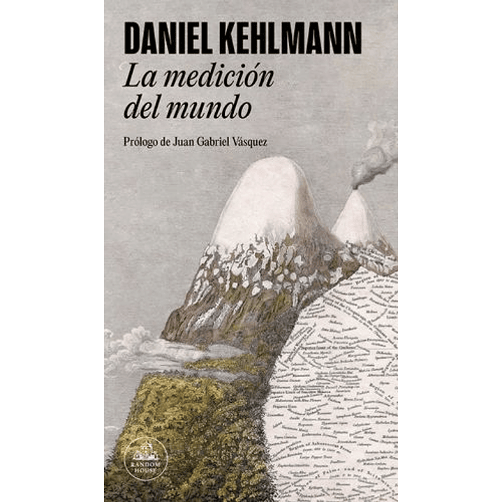 La Medicion Del Mundo - Kehlmann, D. 1