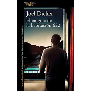 El Enigma De La Habitacion 622 - Dicker, Joel