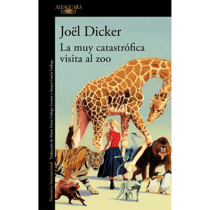 La Muy Catastrofica Visita Al Zoo - Dicker, Joel 1