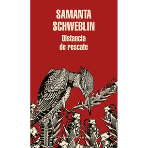 Distancia De Rescate - Schweblin, Samanta