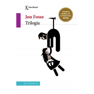 Trilogia Jon Fosse - Fosse, Jon