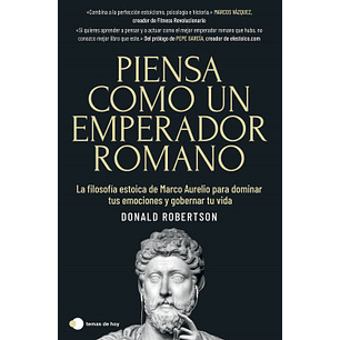 Piensa Como Un Emperador Romano - Robertson, Donald
