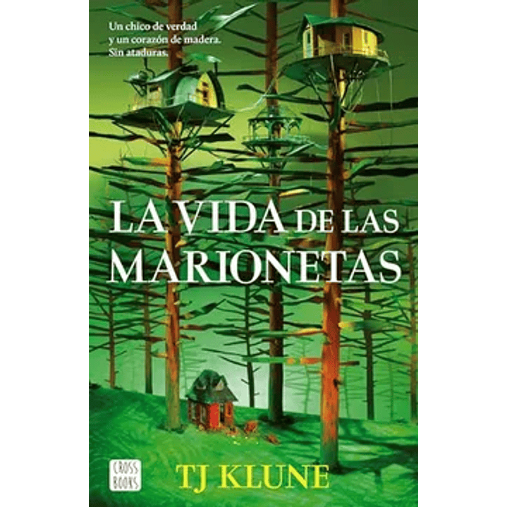 La Vida De Las Marionetas - T.j. Klune 1