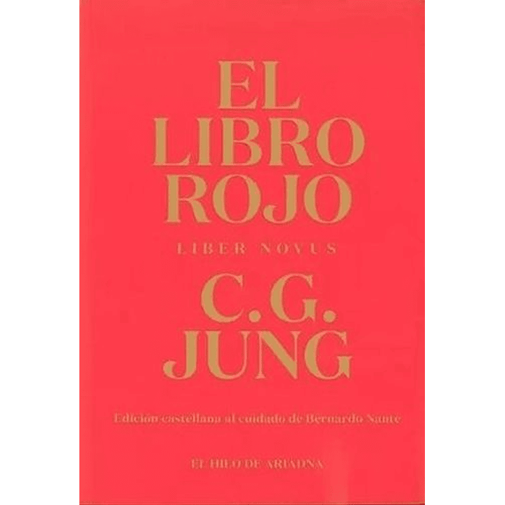 El Libro Rojo Liber Novus C.g. Jung - Jung, Carl Gustav 1