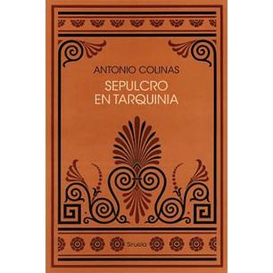 Sepulcro En Tarquinia - Colinas, Antonio