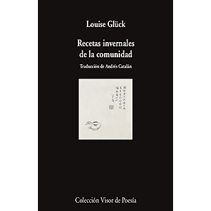 Recetas Invernales De La Comunidad - Gluck, Louise