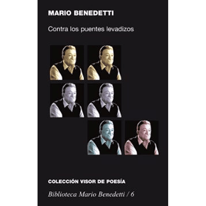 Contra Los Puentes Levadizos - Benedetti, Mario 1