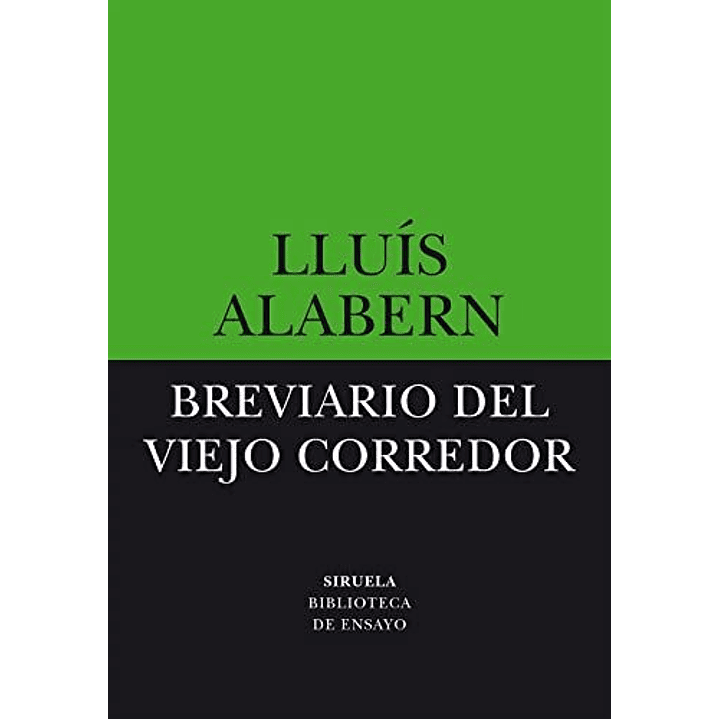 Brevario Del Viejo Corredor - Alabern, Lluis 1