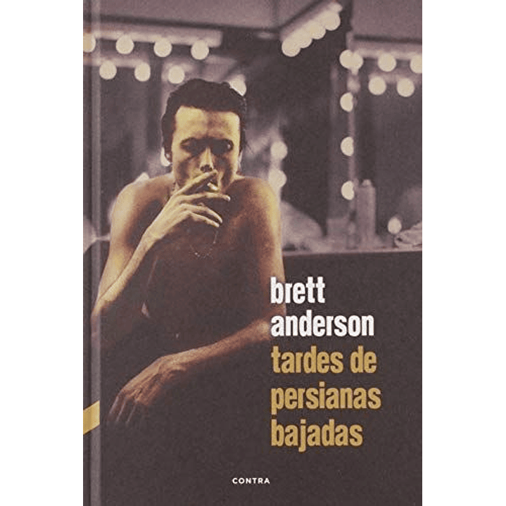 Tardes De Persianas Bajadas - Anderson, Brett 1