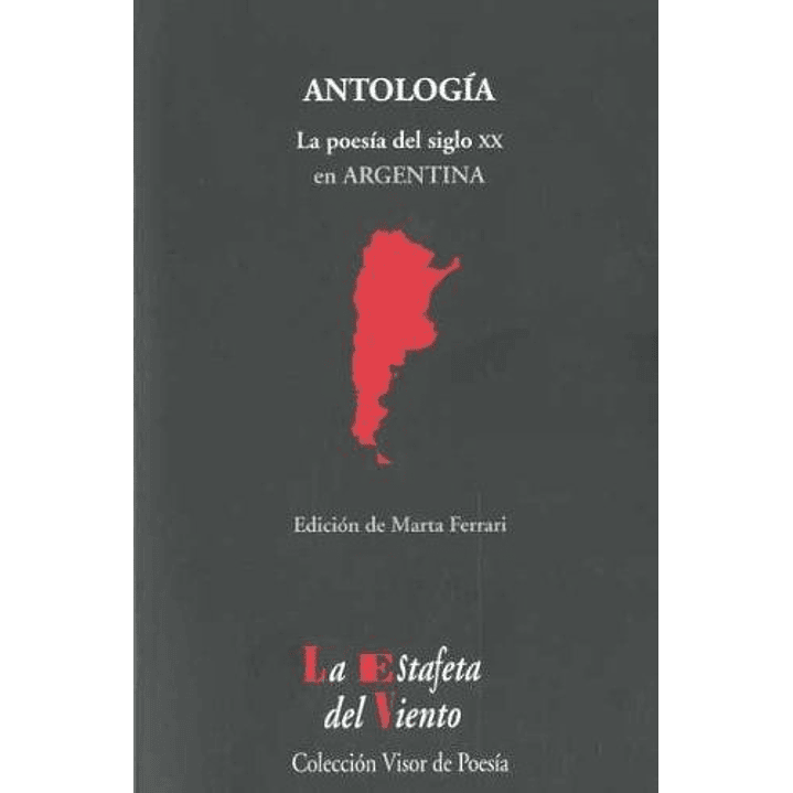 Poesia Argentina. Antologia Esencial - Ferrari, M. 1