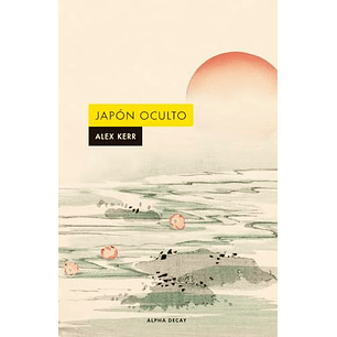 Japon Oculto - Kerr, Alex