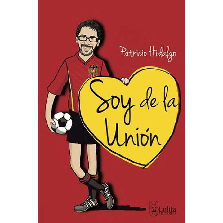 Soy De La Union - Patricio Hidalgo Gorostegui 1