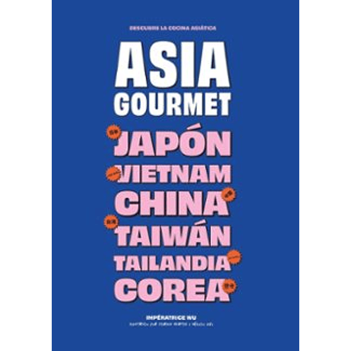 Asia Gourmet - Wu, Imperatrice 1