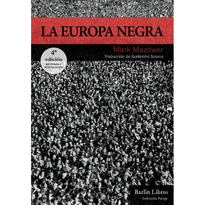 La Europa Negra - Mazower, Mark 1
