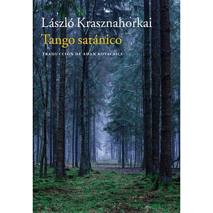 Tango Satanico - Krasznahorkai, Laszlo