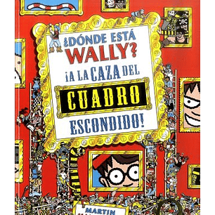 Donde Esta Wally A La Caza Del Cuadro Perdido - Handford Martin