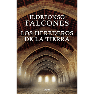 Los Herederos De La Tierra - Falcones, Ildefonso