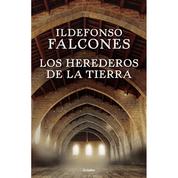 Los Herederos De La Tierra - Falcones, Ildefonso 1