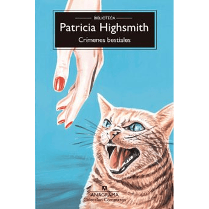 Crímenes Bestiales - Highsmith, Patricia 1