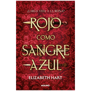 Rojo Como Sangre Azul - Hart, Elizabeth