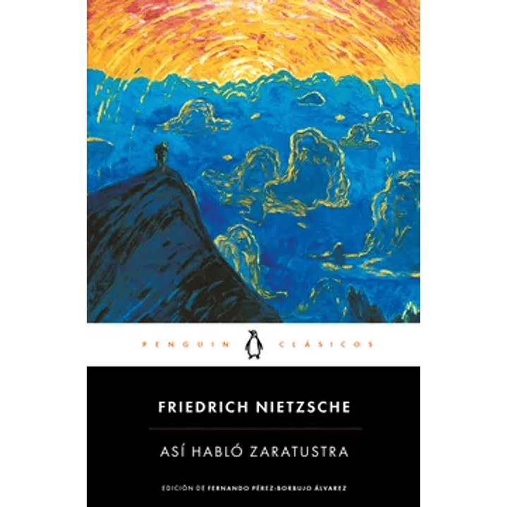 Asi Hablo Zaratustra - Nietzsche, Friedrich 1
