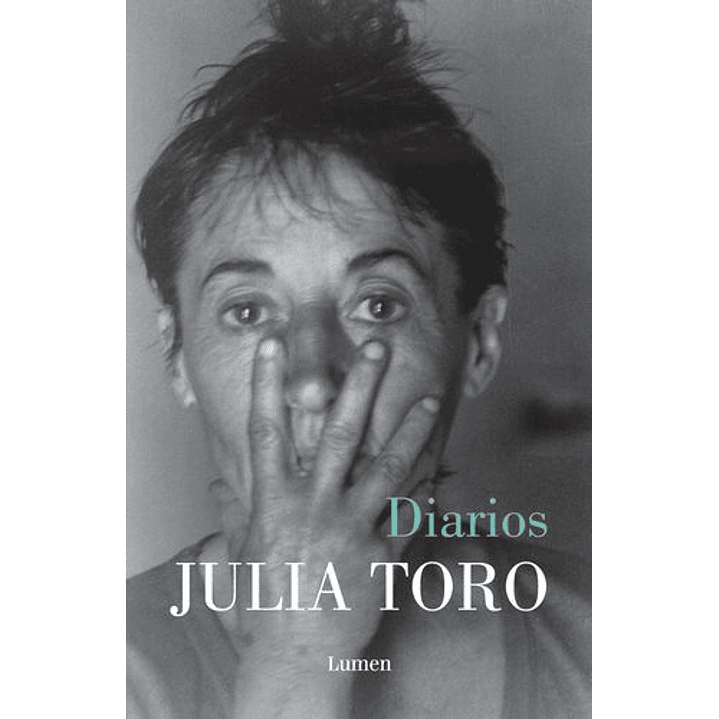 Diarios Julia Toro - Toro, Julia 1