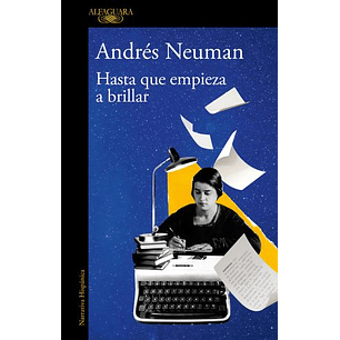 Hasta Que Empieza A Brillar - Neuman, Andres