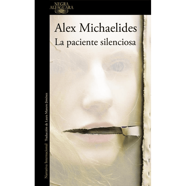 La Paciente Silenciosa - Michaelides, Alex 1