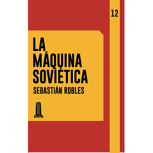 La Maquina Sovietica - Robles, Sebastian
