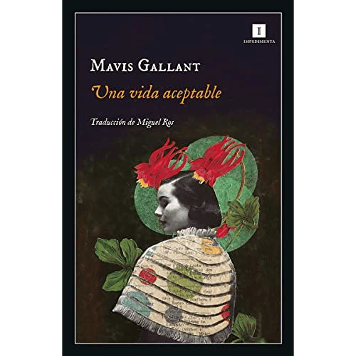 Una Vida Aceptable - Gallant, Mavis 1