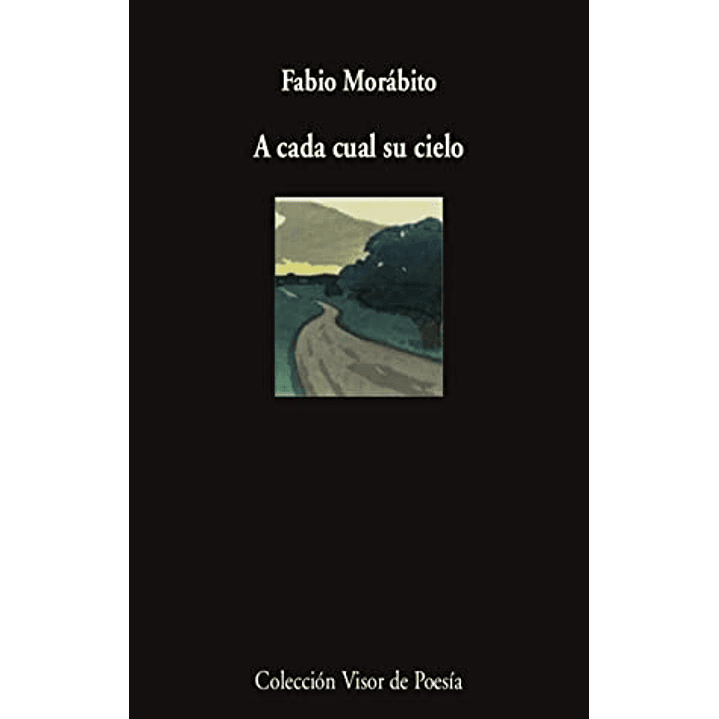 A Cada Cual Su Cielo - Morabito, Fabio 1