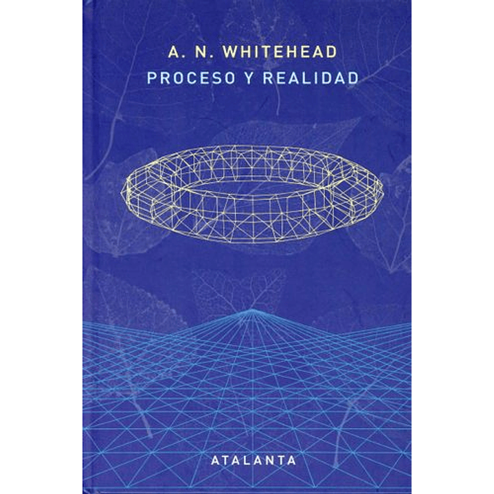 Proceso Y Realidad - Whitehead, A. N. 1