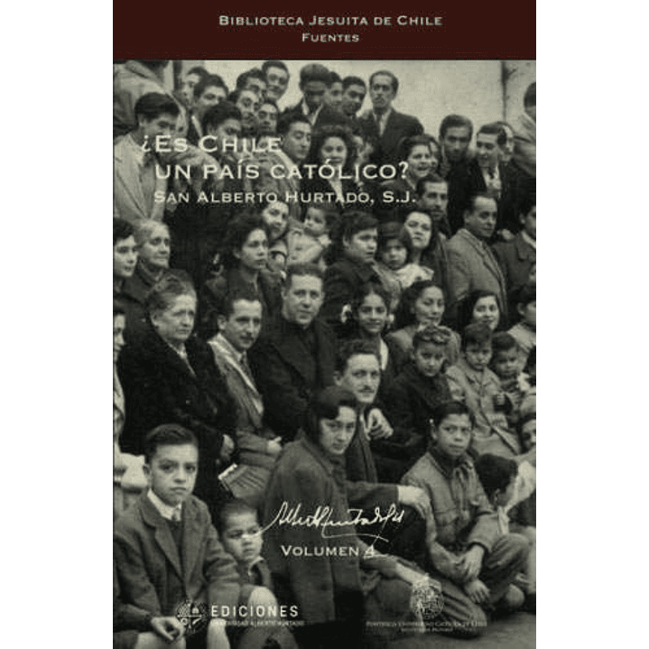 Es Chile Un Pais Catolico - Hurtado, Alberto 1