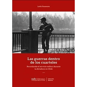 Las Guerras Dentro De Los Cuarteles - Passmore, Leith
