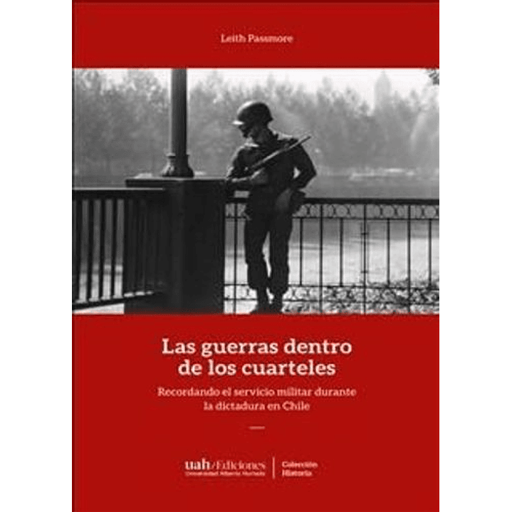 Las Guerras Dentro De Los Cuarteles - Passmore, Leith 1