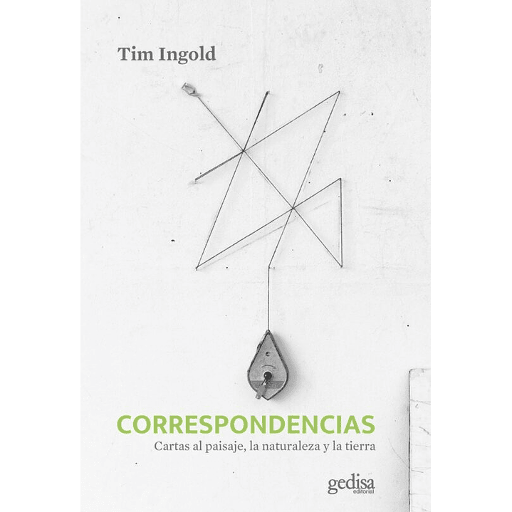 Correspondencias - Ingold, Tim 1