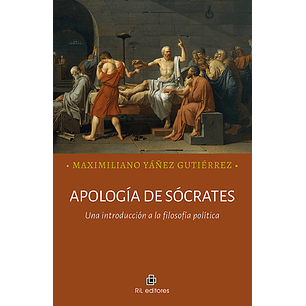 Apologia De Socrates - Yañez, Maximiliano
