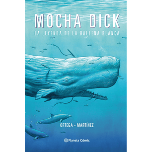Mocha Dick - Ortega-martinez