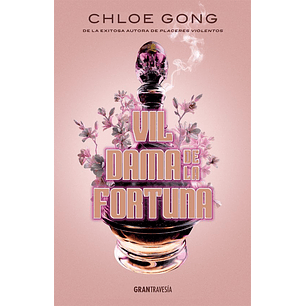 Vil Dama De La Fortuna - Gong, Chloe
