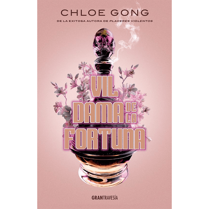 Vil Dama De La Fortuna - Gong, Chloe 1