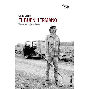El Buen Hermano - Offutt, Chris