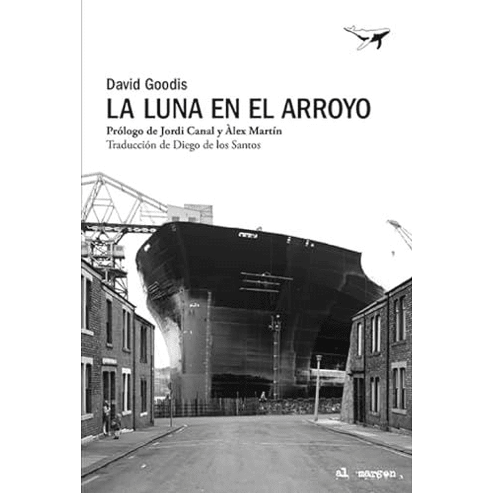 La Luna En El Arroyo - Goodis, David 1