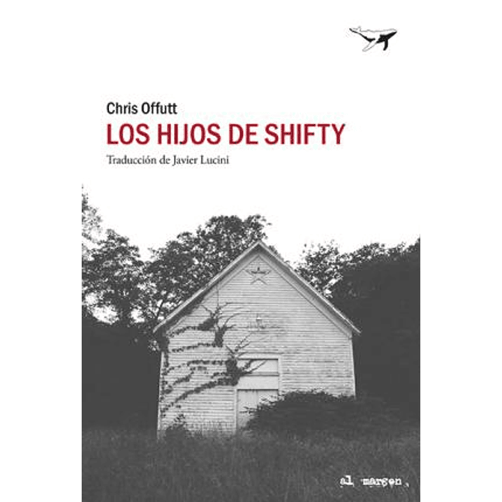 Los Hijos De Shifty - Offutt, Chris 1