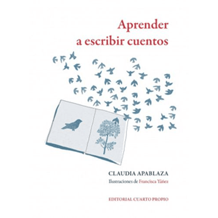 Aprender A Escribir Cuentos - Claudia Apablaza 1